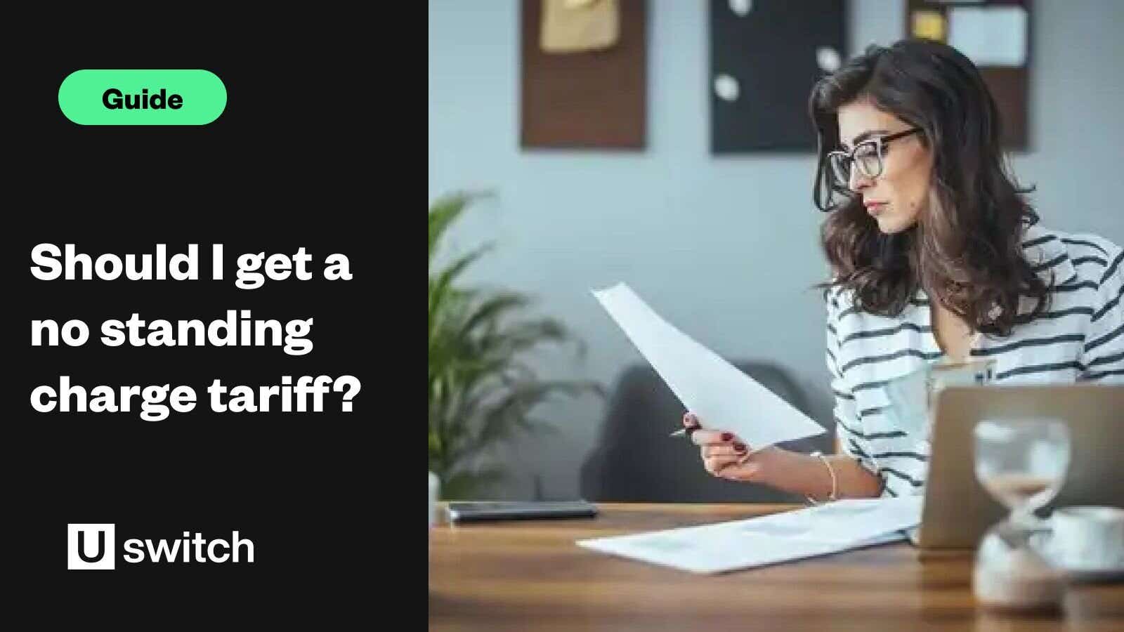 Should I get a no standing charge tariff?