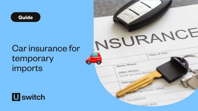 Car insurance for temporary imports