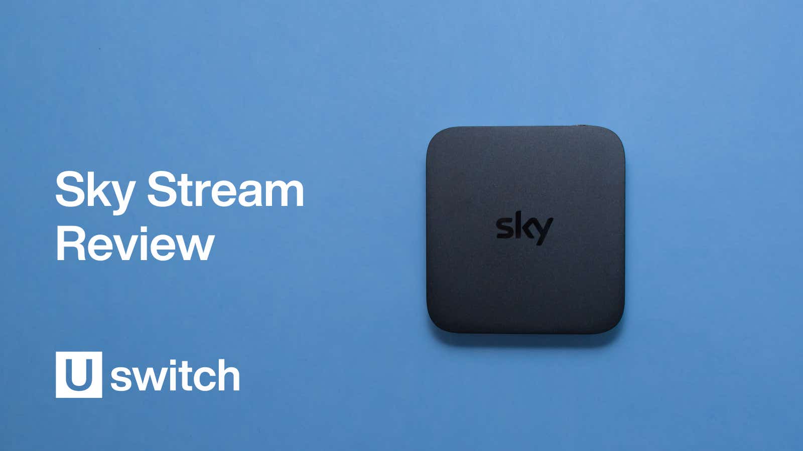 Sky Stream review by Uswitch