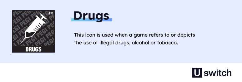 Drugs icon which is used when a game refers to or depicts the use of illegal drugs, alcohol or tobacco.