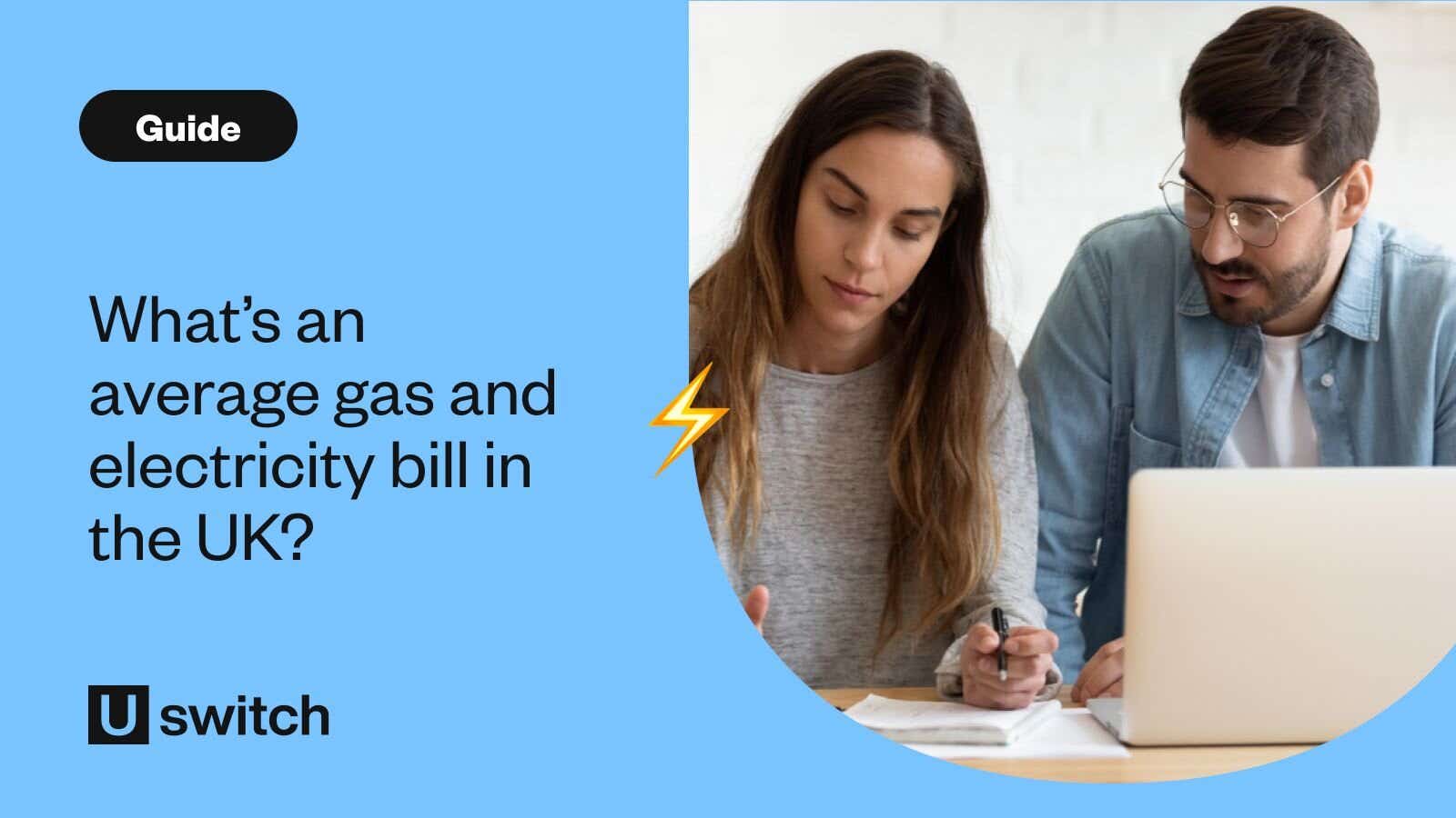 Average gas and electricity bills in the UK