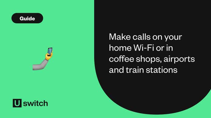 Make calls on your home Wi–Fi or ones in coffee shops, airports and train stations