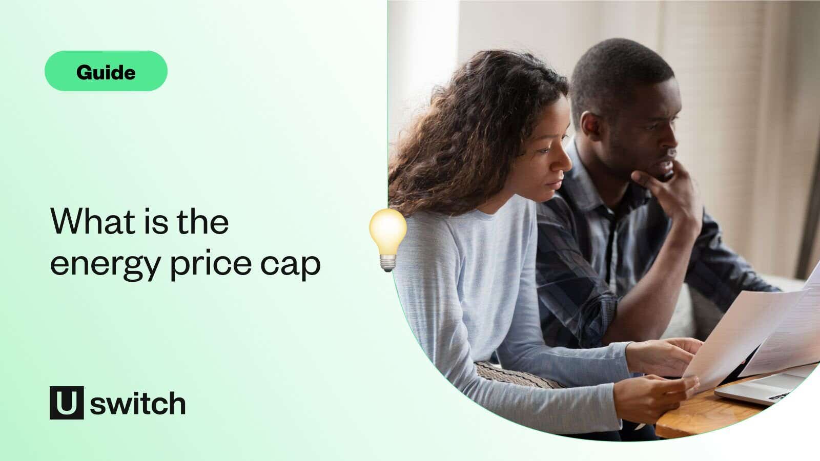 What is the energy price cap?