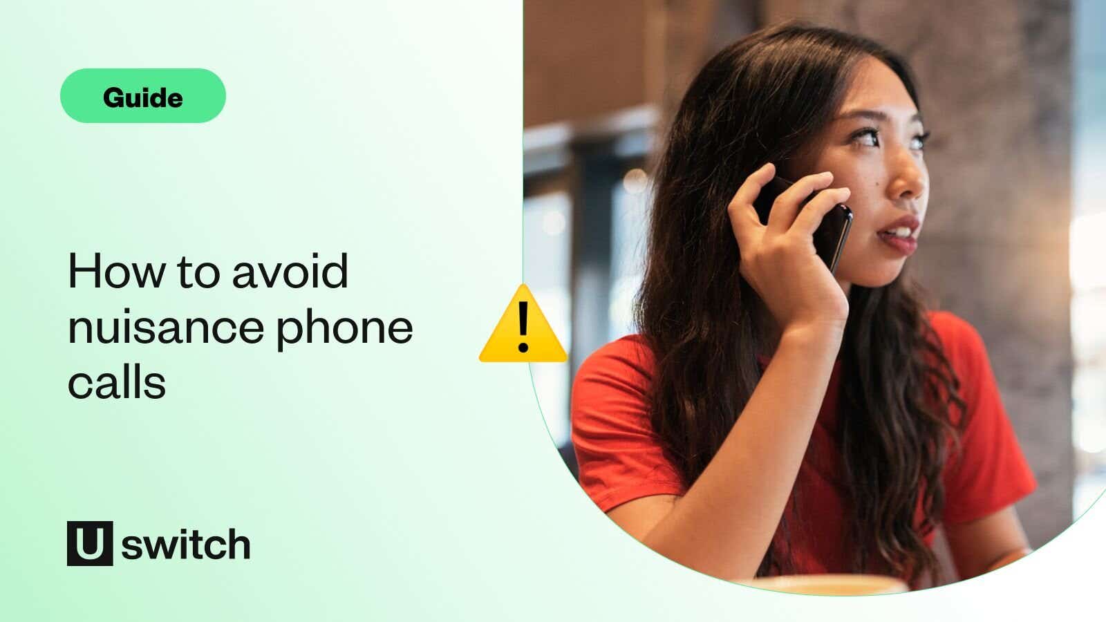 How to avoid nuisance phone calls - woman on phone