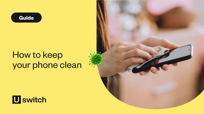 Clean your phone