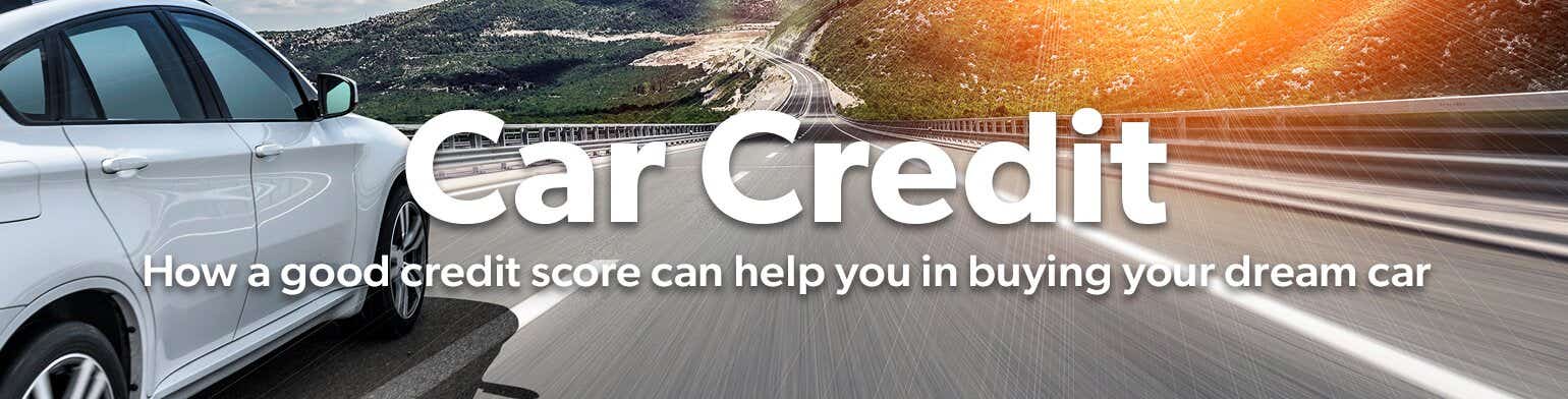 Car credit - how a good credit score can help you in buying your dream car 