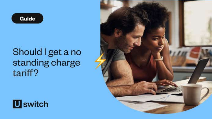 Should I get a no standing charge tariff?