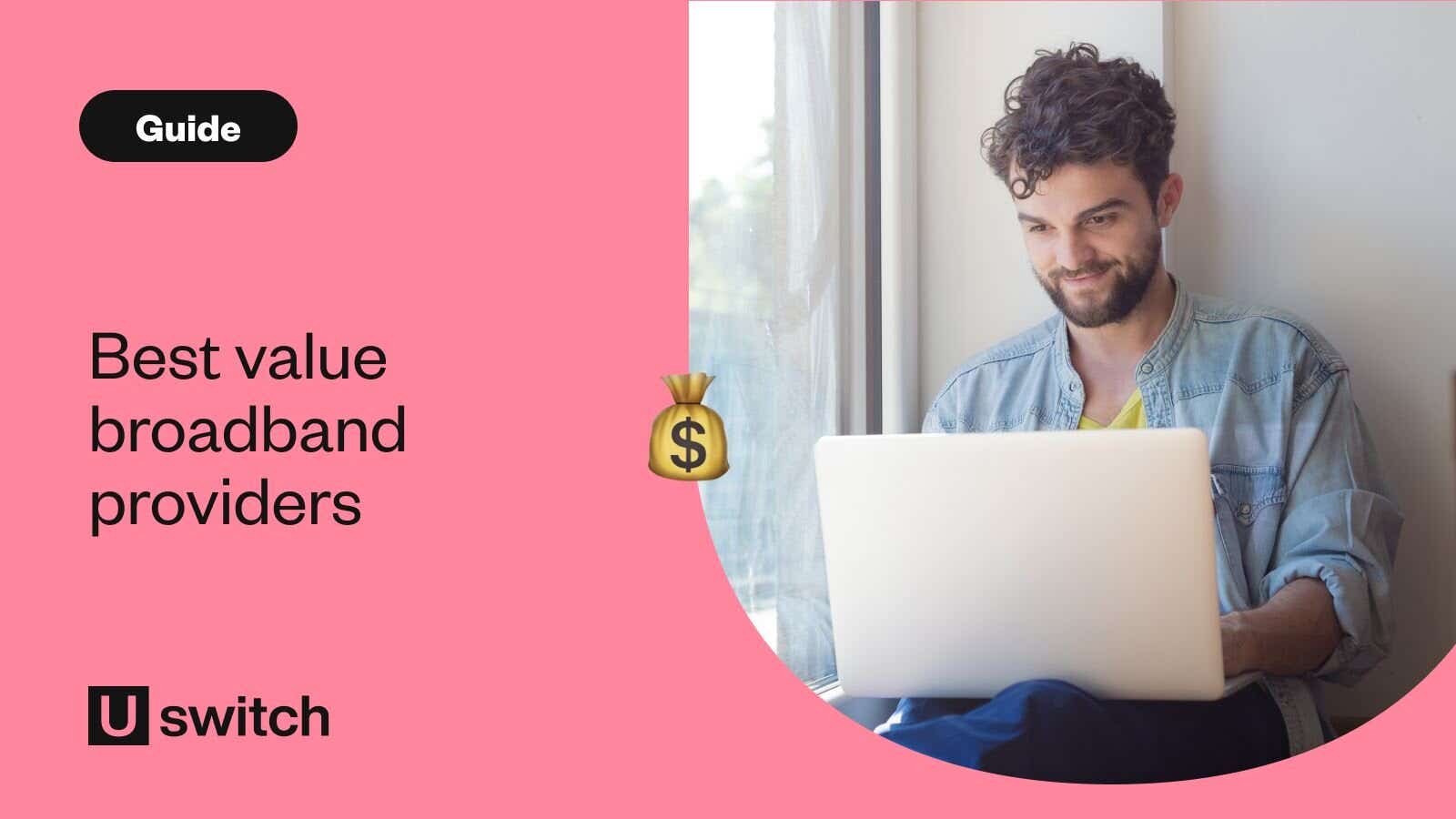 The best value for money broadband providers in the UK - Uswitch
