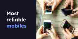 Image for article 'Most Reliable Mobiles'