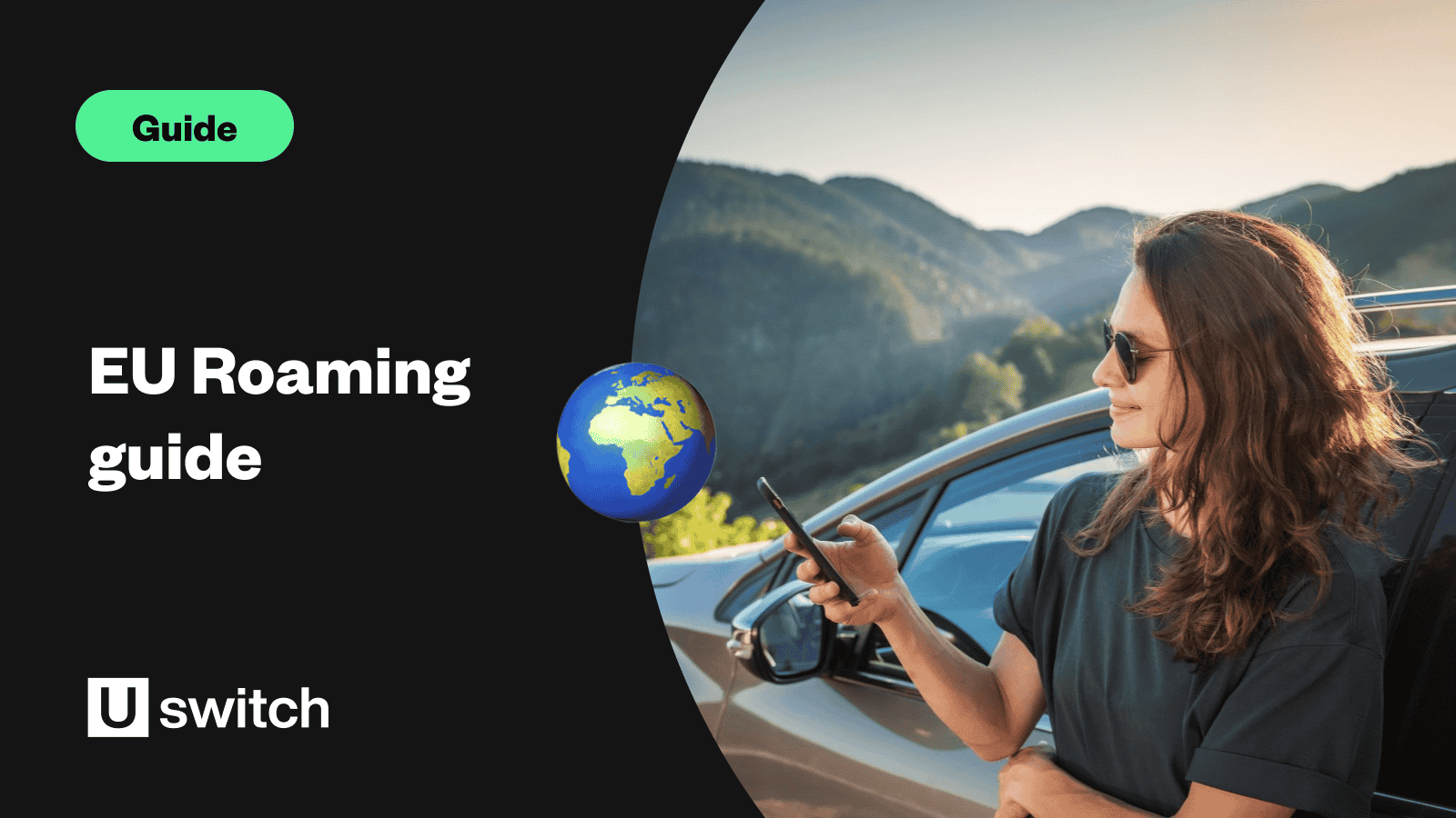 EU roaming guide - Young woman travelling by car in the mountains using smartphone