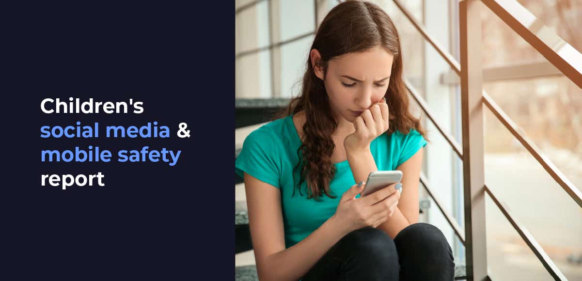 Children's social media & mobile safety report banner image.