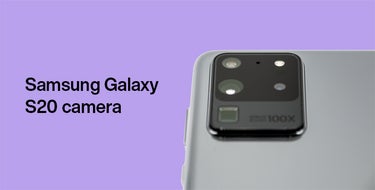Samsung Galaxy S20 camera: everything you need to know