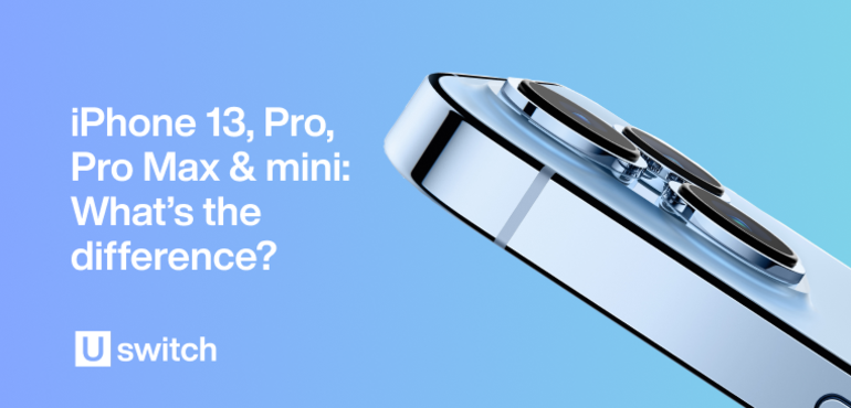 iPhone 13, Pro, Pro Max & mini- What’s the difference?