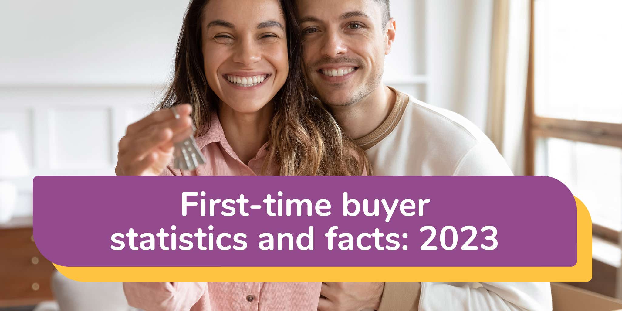 First-time buyer statistics and facts: 2023