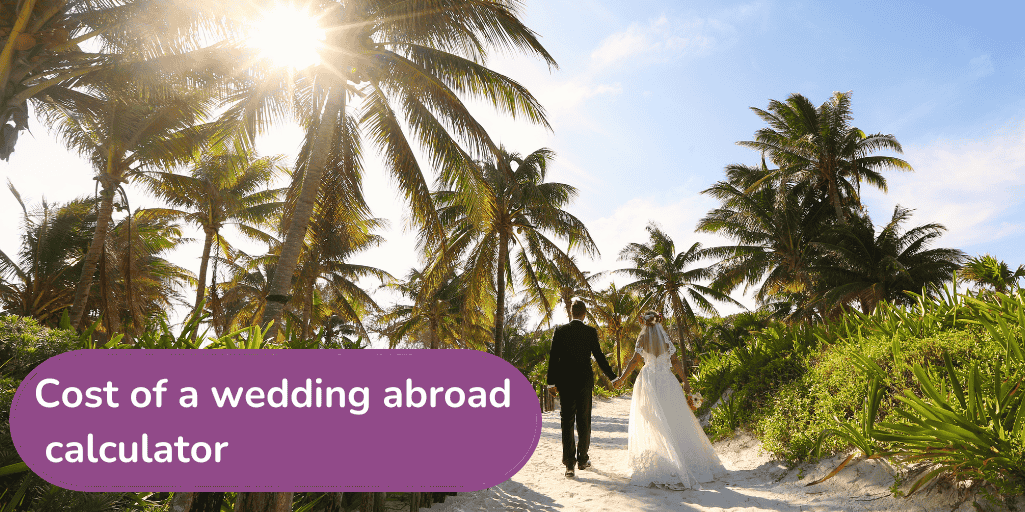 cost of a wedding abroad - header