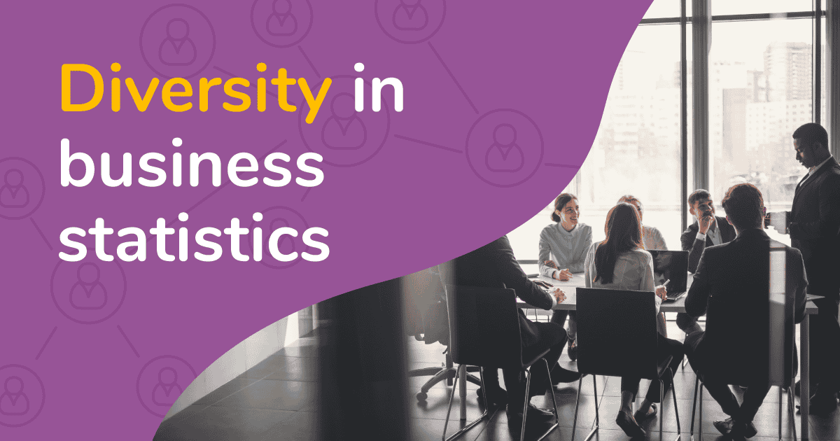 A picture of a diverse team having a group meeting. The title "Diversity in business statistics" is written over the top.